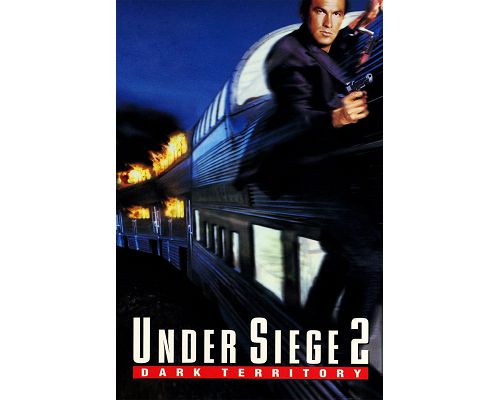 Under Siege 2 - Dark Territory Under Siege 2 - Dark Territory